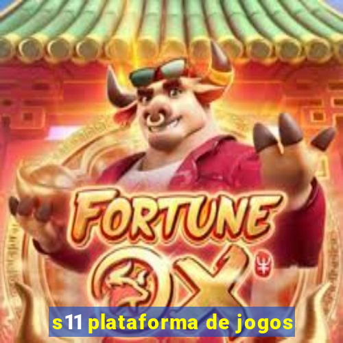 s11 plataforma de jogos